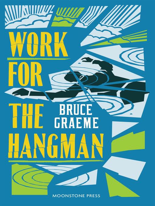 Title details for Work for the Hangman by Bruce Graeme - Available